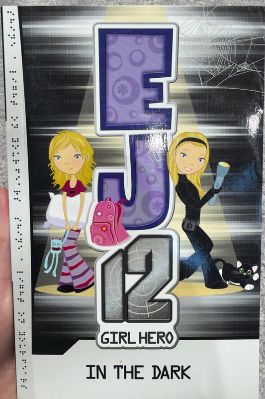 EJ12 Girl Hero: In the Dark (Book 3)