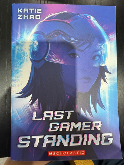 Last Gamer Standing by Katie Zhao (Scholastic, Paperback)