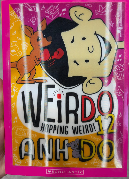 WeirDo #12: Hopping Weird! by Anh Do (Scholastic)