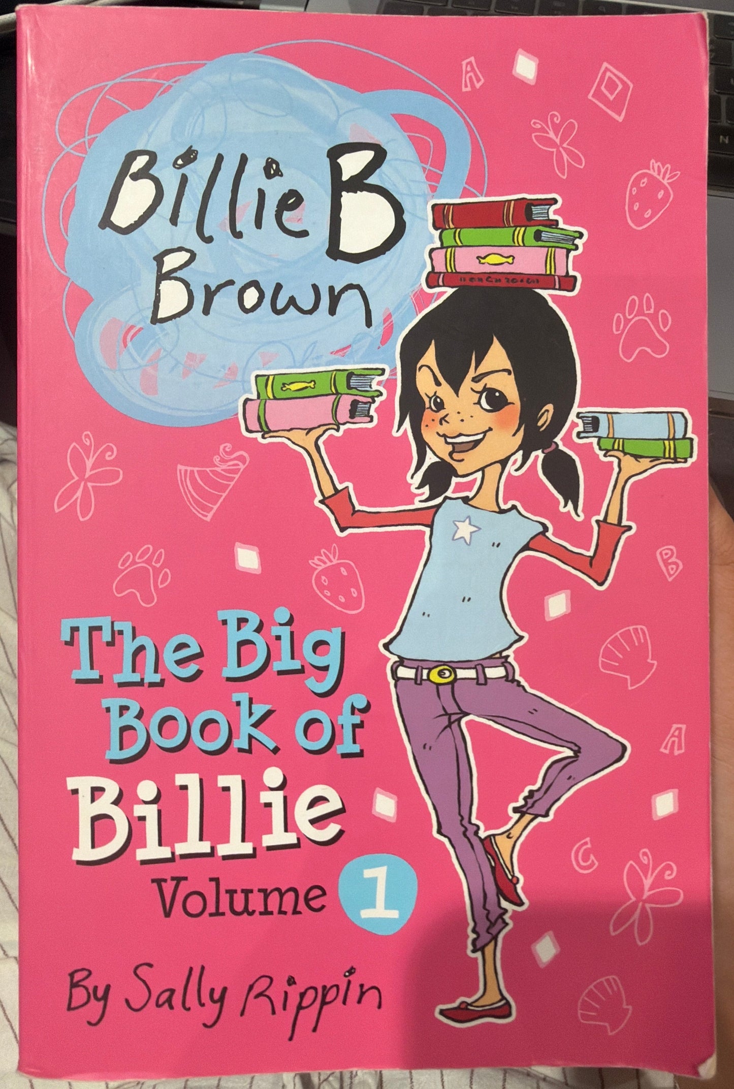 Billie B Brown: The Big Book of Billie Volume 1 by Sally Rippin